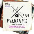 PJL sessions #274 [soundtracks of 2022]