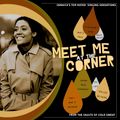 Meet me at the corner - rocksteady, early reggae & roots reggae