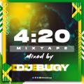 DJ BUGY 4:20 MIX