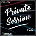DELON - Private Session #020 | Tech House