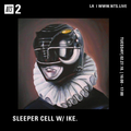 Sleeper Cell w/ Ike. - 27th February 2018