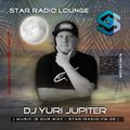 STAR RADIO LOUNGE presents, the sound of  DJ Yuri Jupiter | SUMMER HOUSE PARTY |