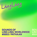 Sounds of Ling Ling  #0003 - Pathaan