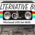 Alternative 80s Mix LIVE Set 0630