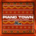 PIANO TOWN - VOLUME 1