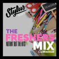 @DJStylusUK - NOTHIN' BUT THE HITS FRESHERS MIX  (US R&B / HipHop / Afrobeat)
