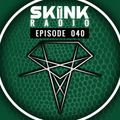 Skink Radio 040 - Hosted by Showtek