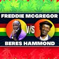 FREDDIE McGREGOR VS BERES HAMMOND MIX - DJ LANCE THE MAN 1