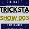 CJC Radio 07.03.21 Show 003