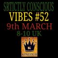 Strictly Conscious Vibes 52 (9.03.22) Magdushka on KingDub radio