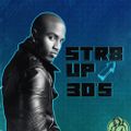 DJ SAM - STR8 UP 30'S EP1