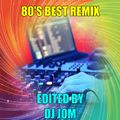 80's Best Remix - DJ JOM Re-Edit