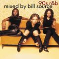 #bill source - 90s r&b mixtape