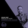 House Poet - Parallels of House 13 OCT 2021