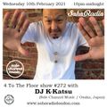 4 To The Floor #272 with DJ K-Katsu (10/02/2021)