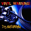 Dj Rectangle - Vinyl Warning