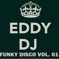 93° SOUND SYSTEM “ FUNKY DISCO VOL. 01 “ by EDDY DJ