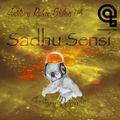 Auditory Relax Station #118: Sadhu Sensi
