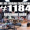 #1184 - Roseanne Barr