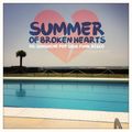 DJ No Breakfast : SUMMER OF BROKEN HEARTS