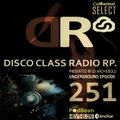 Disco Class Radio RP.251 Presented by Dj Archiebold® 26 Feb 2021 [Underground  Episode]