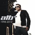 Dave Harrigan presents ATB 1998-2012
