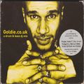 Goldie - Goldie.co.uk - 2001 - Drum & Bass - Part One