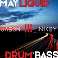 May 2021 Liquid Drum & Bass Mix