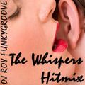 Dj Roy Funkygroove the Whispers Hitmix