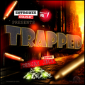 TRAPPED  (Volume 1)  BY DEEJAY JACK (The Strange)