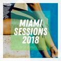 Miami Sessions 2018 Poolside Mix by Block & Crown