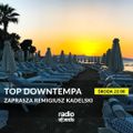 TOP DOWNTEMPA #34 x Remigiusz Kadelski x radiospacja [15-12-2021]
