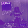 Guest Mix 100 - DJ Ishani (Wild City BBQ) [07-10-2017]