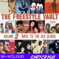 The Freestyle Vault - Volume 2 - Back to the Old School