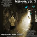 Insomnia Vol. 3 - The Weekend Night Sessions