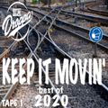 Dj Droppa - Keep it movin' 2020 (tape 1)