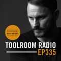 MKTR 335 - Toolroom Radio with guest mix from Tube & Berger