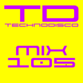 Technodisco Mix 105 - October 2019