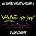 DJ Sunny Radio Episode 2 [V-LAB EDITION] at VIOLETT - 24.03.2020