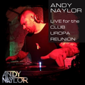 Andy Naylor L I V E for Club UROPA Reunion - 21/11/20