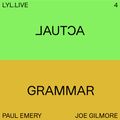 Actual Grammar (07.03.19) w/ Joe Gilmore & Paul Emery