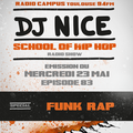 School of Hip Hop Radio Show Special Funk Rap - 23 05 2018 - Dj Nice