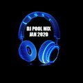 DJ POOL MIX JAN 2020.