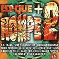 Lo Que + Rompe 2 (1998) CD1