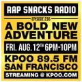 Rap Snacks Radio, Episode 236: 