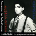 Tunes from the Radio Program, DJ by Ryuichi Sakamoto, 1982-07-20 (2018 Compile)