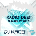 Dj Kaos - 11 Years of Vibes @ Radio Deep Anniversary