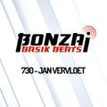 Bonzai Basik Beats #730 (Radioshow 30 August - Week 35 - mixed by Jan Vervloet)