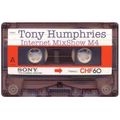 Tony Humphries - Internet Mix Show M4