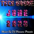 Pleasure Provida - Tech House Mix June 2020